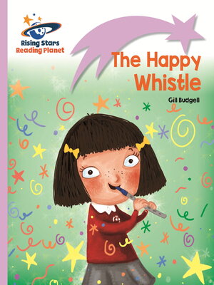 cover image of Reading Planet--The Happy Whistle--Lilac